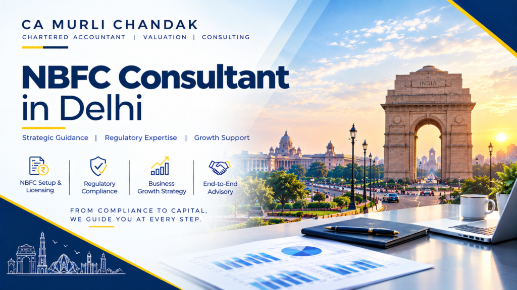 NBFC Consultant in Delhi: RBI Registration, PRAVAAH Filing and NCR-Specific Guidance