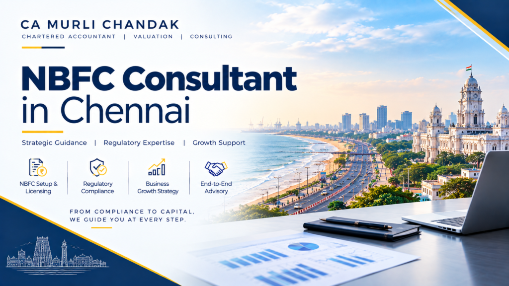 NBFC Consultant in Chennai: CA Murli Chandak’s Guide to RBI Registration for Tamil Nadu’s Vehicle, Equipment and Supply-Chain Financiers