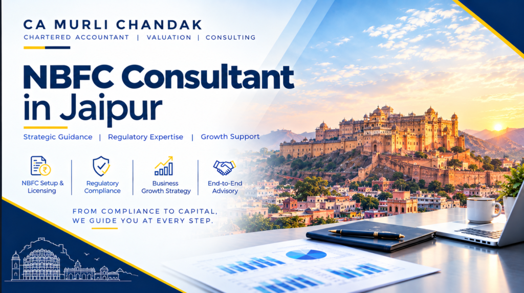 NBFC Consultant in Jaipur: RBI Jaipur Regional Office, Registration and Rajasthan-Specific Guidance